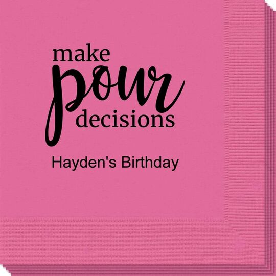 Make Pour Decisions Napkins